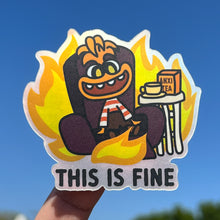 Load image into Gallery viewer, This Is Fine Anxiety Matte Holographic Sticker
