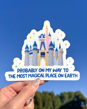 Load image into Gallery viewer, WDW Probably On My Way To The Most Magical Place On Earth Magnet
